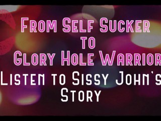 From Self Sucker to Glory Hole Warrior